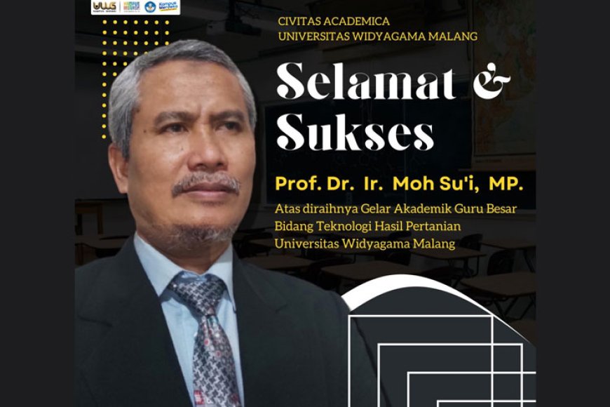 UWG Malang Bangga dengan Profesor Baru: Prof Dr Ir Moh Su’i, MP