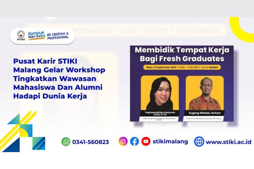 Pusat Karir STIKI Malang Gelar Workshop Tingkatkan Wawasan Mahasiswa dan Alumni Hadapi Dunia Kerja