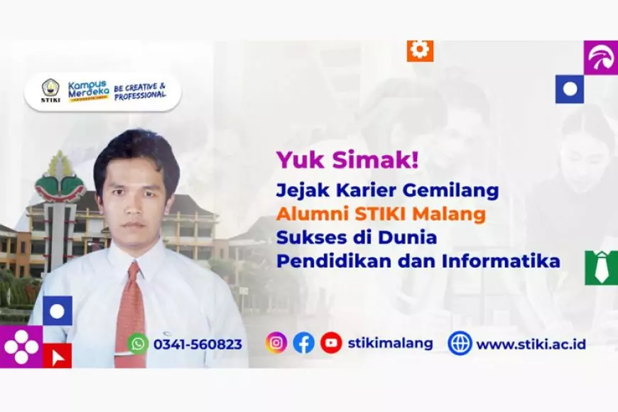 Yuk Simak! Jejak Karier Gemilang Alumni STIKI Malang Sukses di Dunia Pendidikan dan Informatika