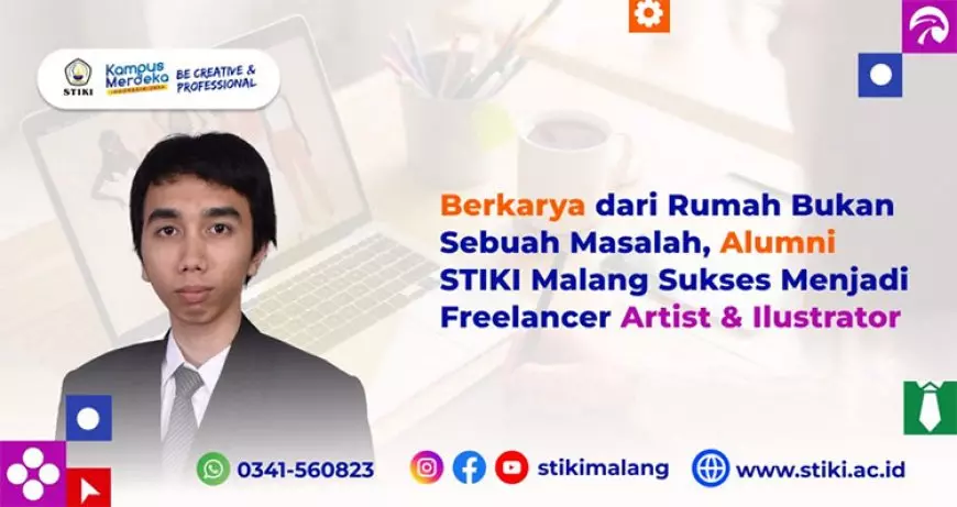 Berkarya dari Rumah Bukan Sebuah Masalah, Alumni STIKI Malang Sukses Menjadi Freelancer Artist &amp; Ilustrator