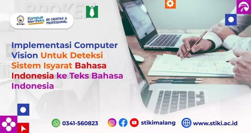 Implementasi Computer Vision untuk Deteksi Sistem Isyarat Bahasa Indonesia ke Teks Bahasa Indonesia