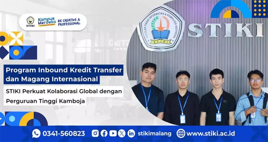 Program Inbound Kredit Transfer dan Magang Internasional: STIKI Perkuat Kolaborasi Global dengan PT Kamboja