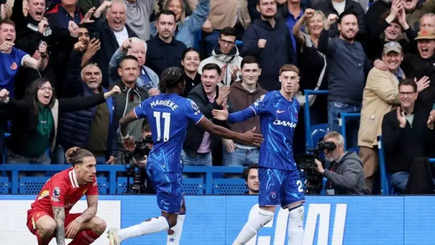 Chelsea Tumbangkan Sang Juara Liverpool 3-1, Akhiri Penantian 4 Tahun dan Panaskan Perebutan Tiket Liga Champions