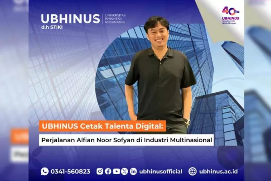 UBHINUS Cetak Talenta Digital: Perjalanan Alfian Noor Sofyan di Industri Multinasional