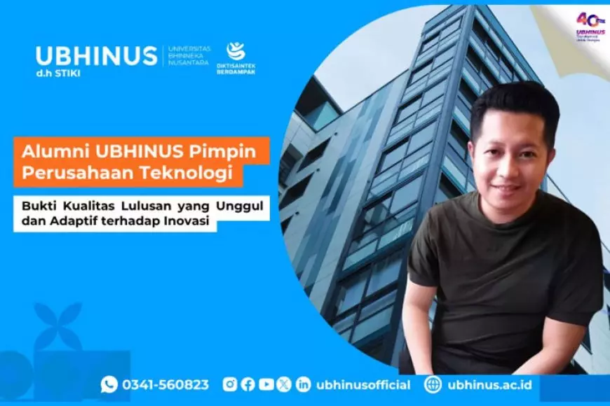 Alumni UBHINUS Malang Pimpin Perusahaan Teknologi, Bukti Kualitas Lulusan yang Unggul dan Adaptif terhadap Inovasi