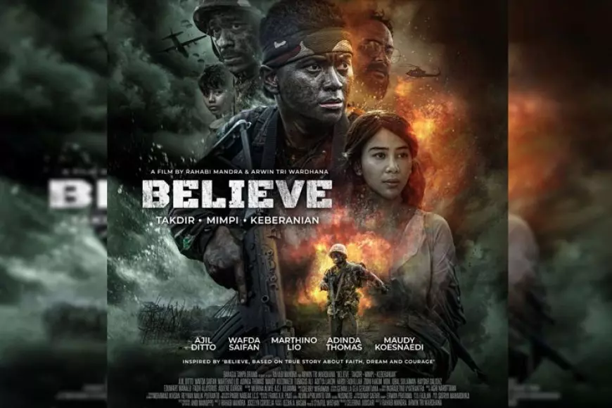 Believe Film Perang Indonesia, Berdasar Kisah Nyata Penuh Ketegangan