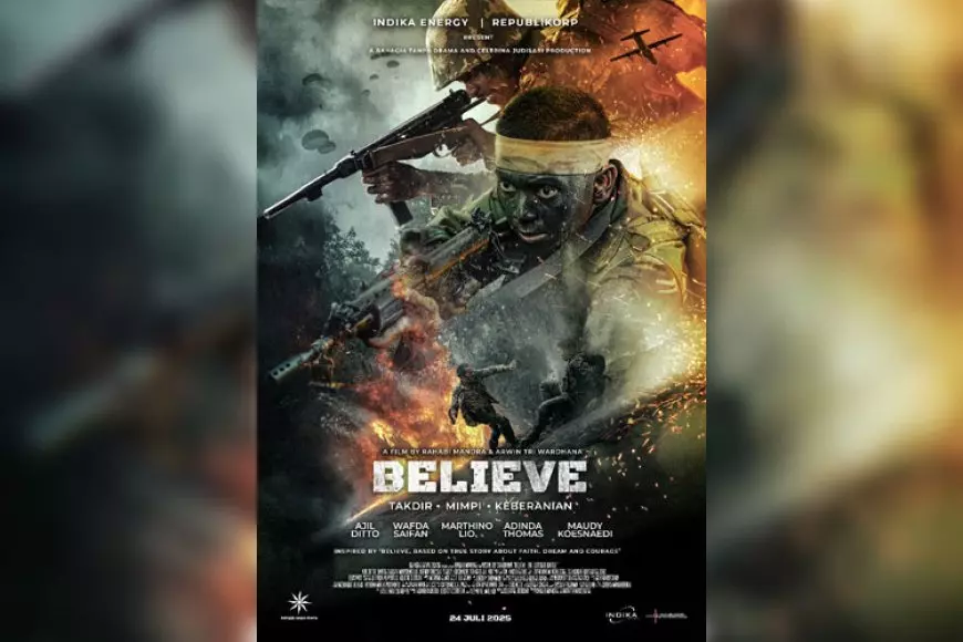 Film Believe: di Antara Takdir, Mimpi dan Keberanian
