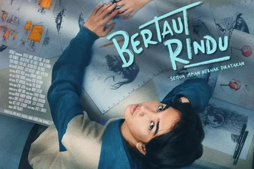 Siap-Siap Baper! Film Drama Remaja "Bertaut Rindu" Bakal Tayang 31 Juli