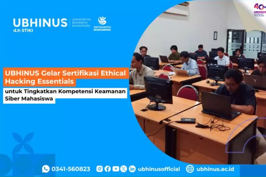 UBHINUS Gelar Sertifikasi Ethical Hacking Essentials untuk Tingkatkan Kompetensi Keamanan Siber Mahasiswa