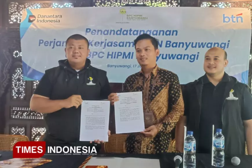 Gandeng BTN, HIPMI Banyuwangi Siap Dongkrak Perekonomian Daerah