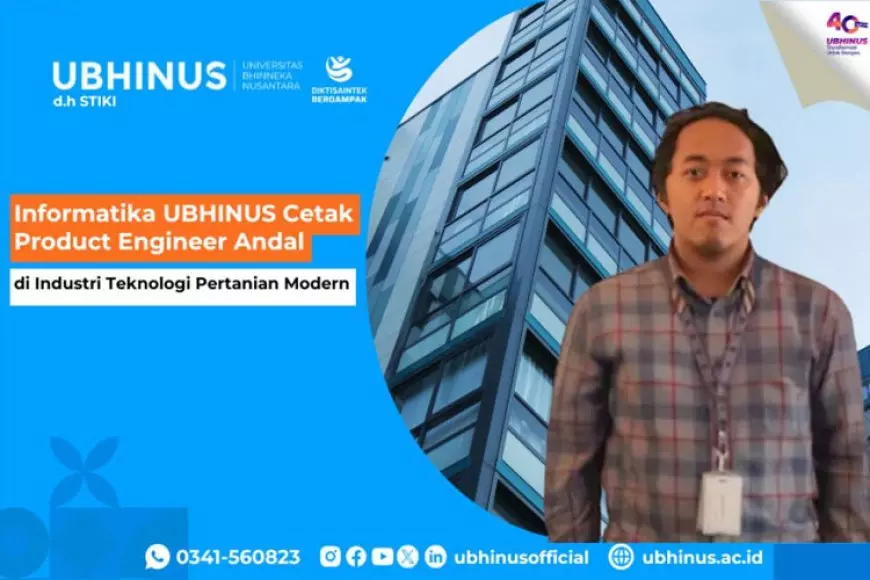 Informatika UBHINUS Cetak Product Engineer Andal di Industri Teknologi Pertanian Modern