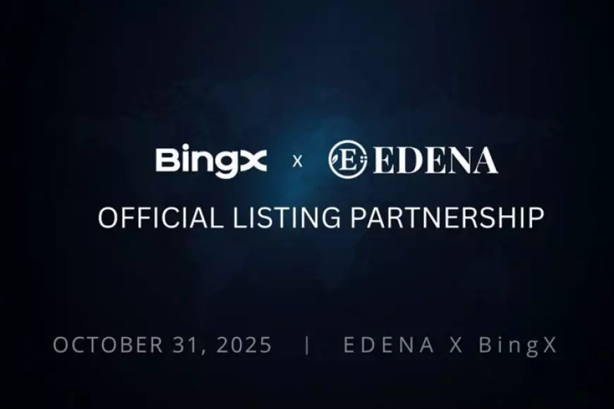 EDENA Announces BingX Listing on October 31, 2025, with Global Top 5 Exchange Listings to Follow