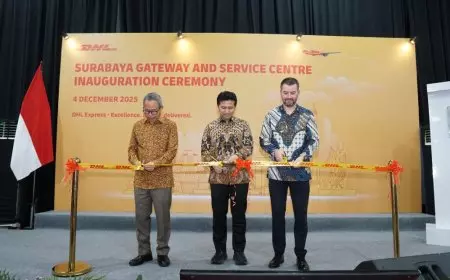 DHL Express Resmikan Surabaya Gateway and Service Centre, Perkuat Infrastruktur Logistik Jatim 