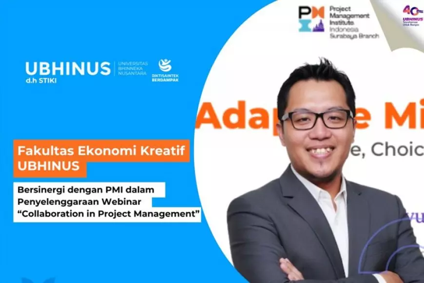 Fakultas Ekonomi Kreatif UBHINUS Bersinergi dengan PMI dalam Penyelenggaraan Webinar “Collaboration in Project Management”