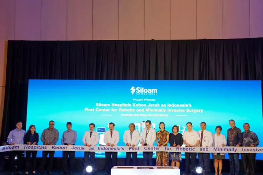 Siloam Hospitals Kebon Jeruk Menjadi Pusat Bedah Robotik dan Minimal Invasif Pertama di Indonesia